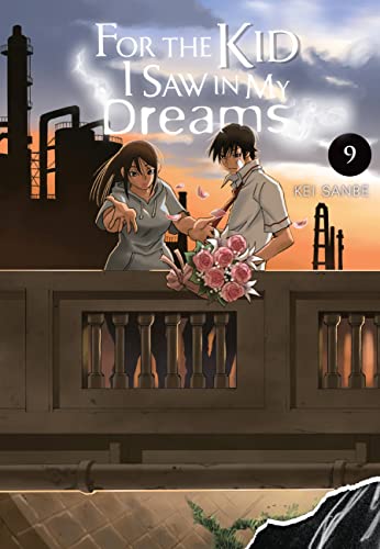 For the Kid I Saw in My Dreams, Vol. 9: Volume 9 (FOR THE KID I SAW IN MY DREAMS HC) von Yen Press